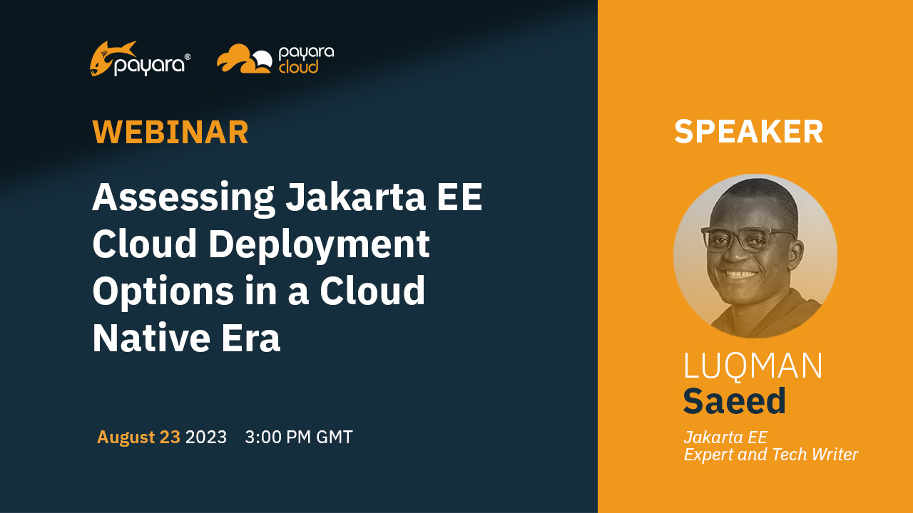 Assessing Jakarta EE Cloud Deployment Options in a Cloud Native Era